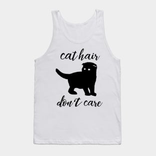 cat hair dont care.co Tank Top